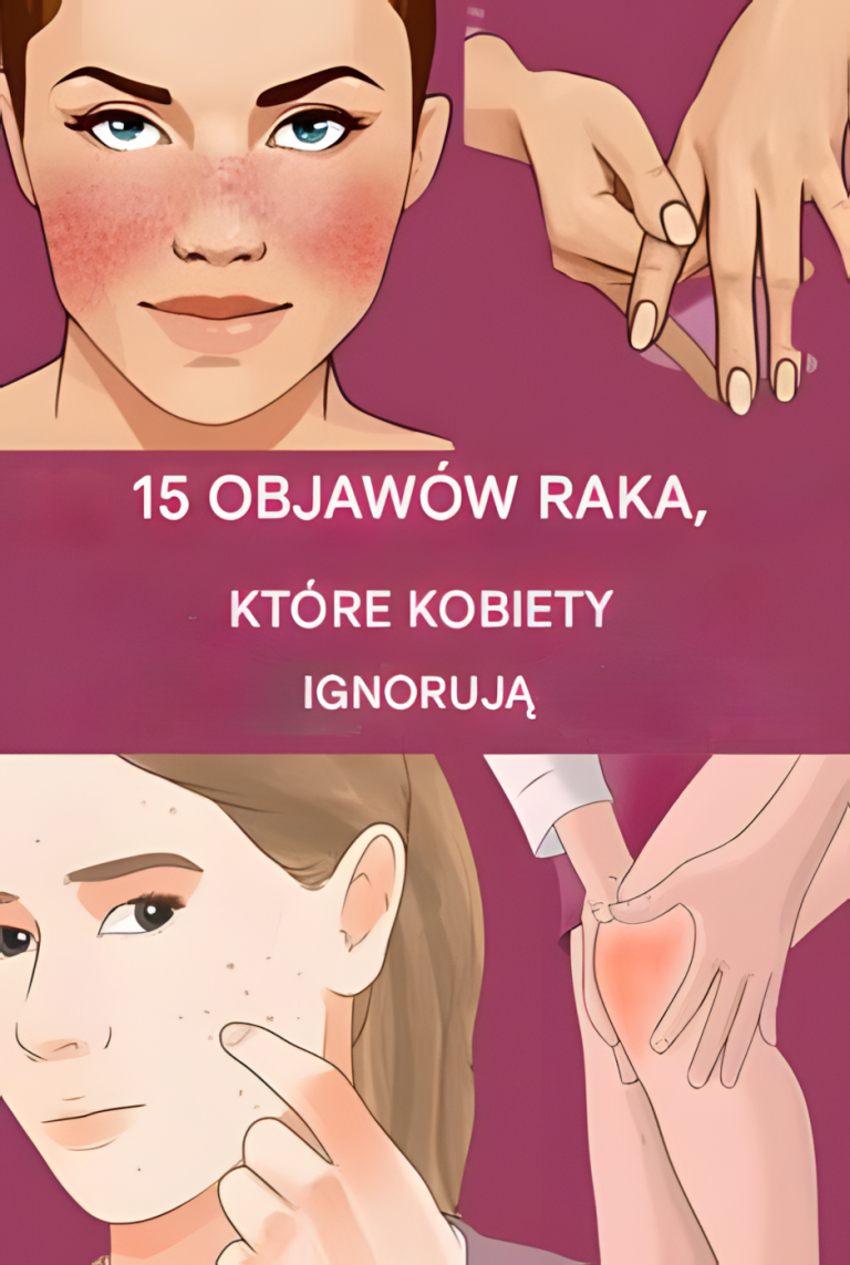 15 wczesnych oznak rozwoju raka w organizmie