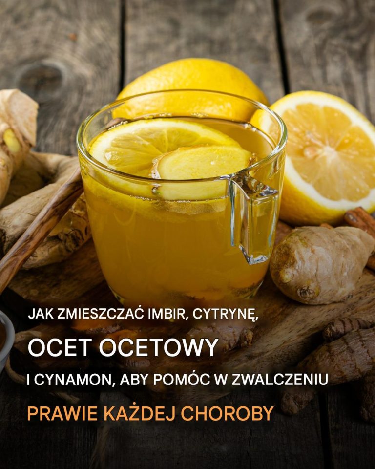Imbir, cytryna, ocet jabłkowy i cynamon: w jaki sposób prosta mieszanka codziennych składników może odmienić Twoje samopoczucie?