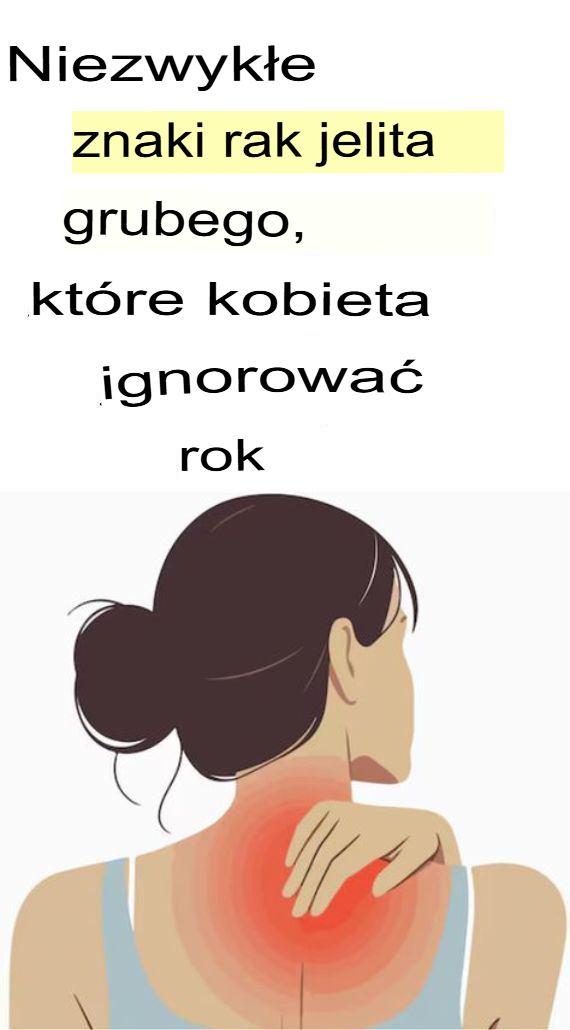 Nietypowe objawy raka jelita grubego, które kobiety ignorują przez lata