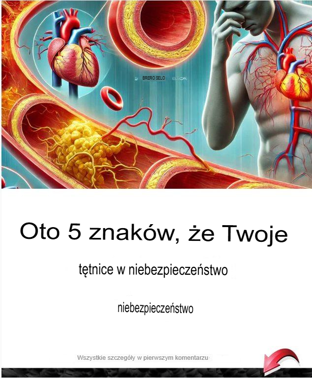 Oto 5 oznak, że Twoje tętnice są w niebezpieczeństwie
