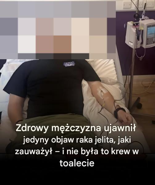 38-letni mężczyzna, ogólnie zdrowy, dzieli się jedynym objawem raka jelita, jaki zauważył – i nie była to krew w stolcu