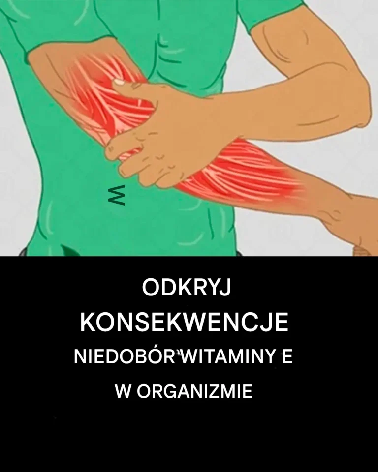 Jakie są konsekwencje braku witaminy E w organizmie?