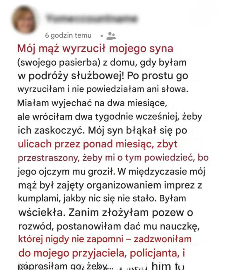 Wyrzucił mojego syna, gdy mnie nie było — nie spodziewał się tego, co nastąpiło później
