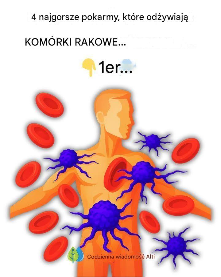 4 najgorsze pokarmy, które odżywiają komórki rakowe