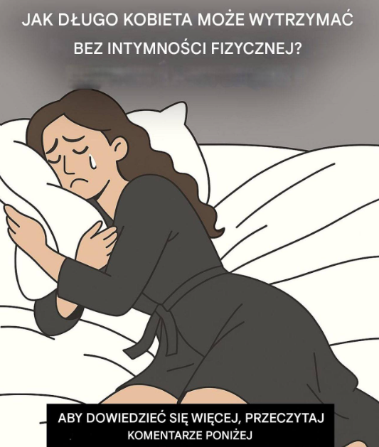 Jak długo kobieta może wytrzymać bez intymności? 10 prawd, które powinnaś znać