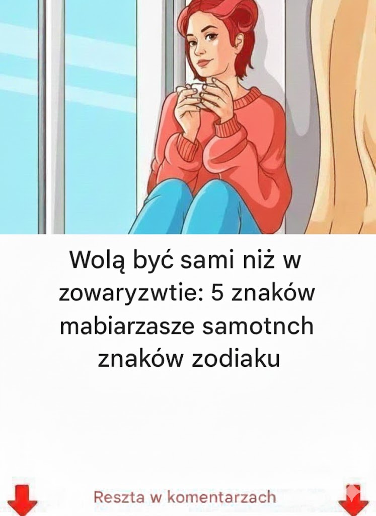 „Samotność nie jest słabością... Czy twój znak zodiaku należy do osób, które inteligentnie wybierają izolację?”